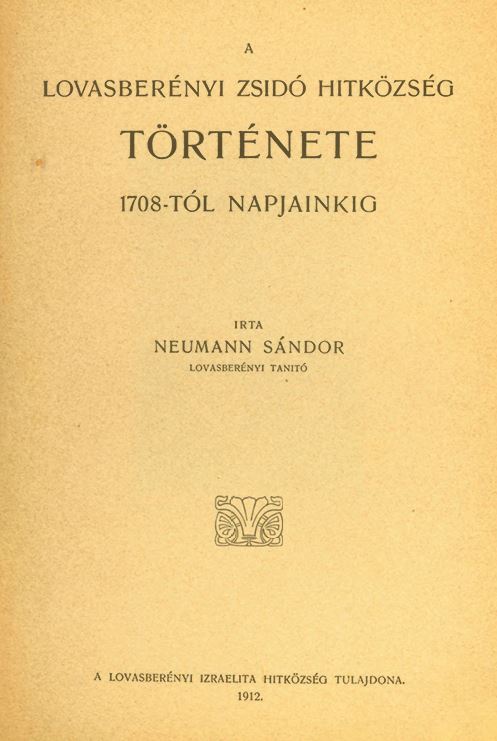 A lovasber&eacute;nyi zsid&oacute; hitk&ouml;zs&eacute;g t&ouml;rt&eacute;nete 1708-t&oacute;l napjainkig