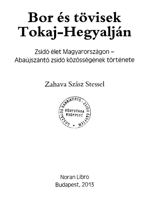 Bor &eacute;s t&ouml;visek Tokaj-Hegyalj&aacute;n