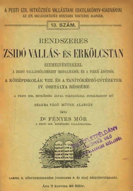 Rendszeres zsidó vallás- és erkölcstan Rendszeres zsidó vallás- és erkölcstan