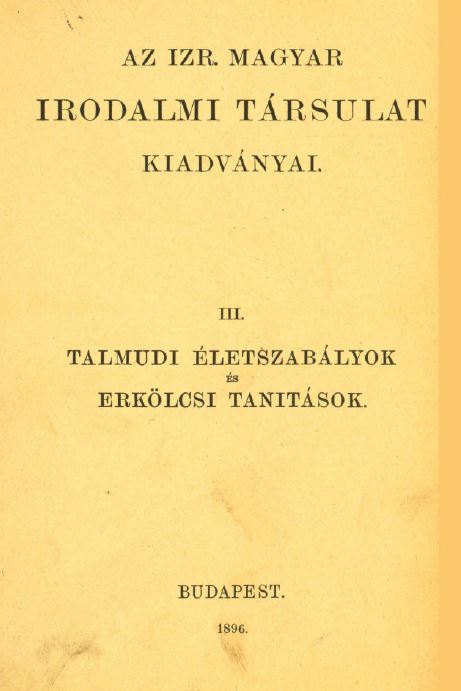 Talmudi &eacute;letszab&aacute;lyok &eacute;s erk&ouml;lcsi tan&iacute;t&aacute;sok