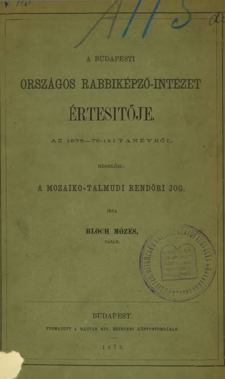 A Budapesti Orsz&aacute;gos Rabbik&eacute;pző-Int&eacute;zet &Eacute;rtes&iacute;tője az 1878-1879-iki tan&eacute;vről