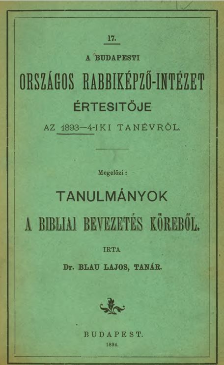 A Budapesti Orsz&aacute;gos Rabbik&eacute;pző-Int&eacute;zet &Eacute;rtes&iacute;tője az 1893-1894-iki tan&eacute;vről