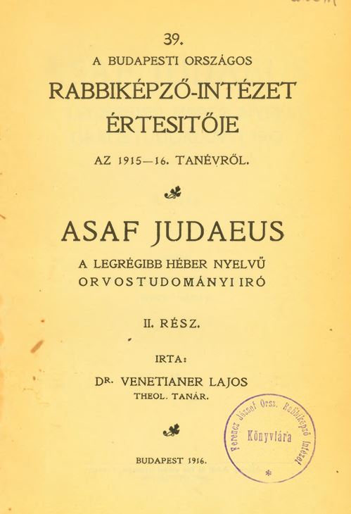 A Budapesti Orsz&aacute;gos Rabbik&eacute;pző-Int&eacute;zet &Eacute;rtes&iacute;tője az 1915-1916-iki tan&eacute;vről