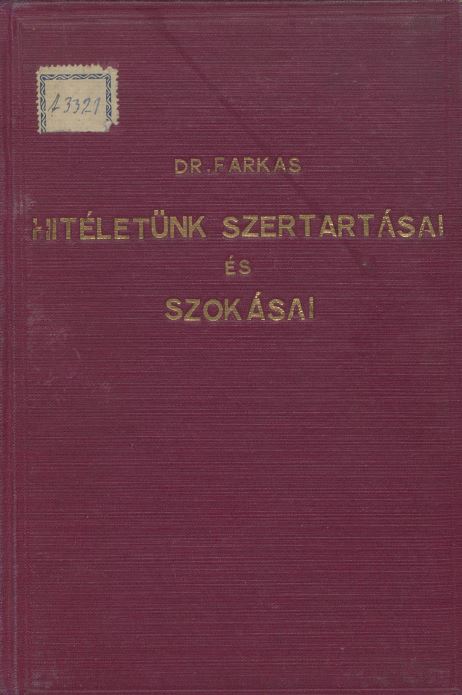 Hit&eacute;let&uuml;nk szertart&aacute;sai &eacute;s szok&aacute;sai