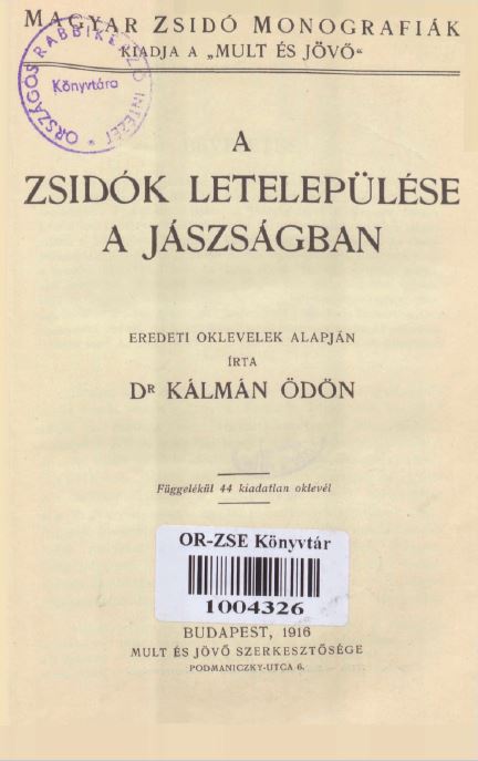 A zsid&oacute;k letelep&uuml;l&eacute;se a J&aacute;szs&aacute;gban