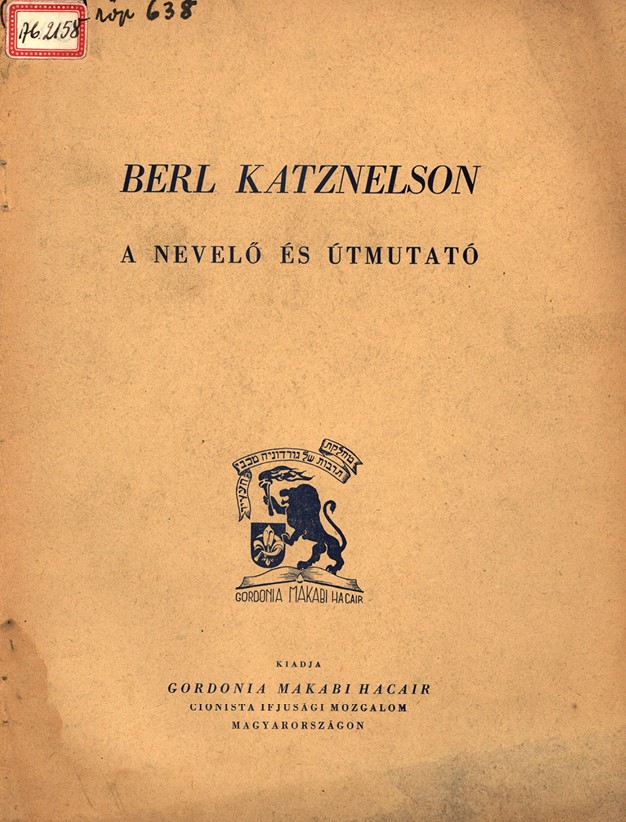 Berl Katznelson, a nevelő &eacute;s &uacute;tmutat&oacute;