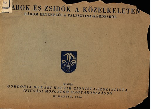 Arabok &eacute;s zsid&oacute;k a k&ouml;zelkeleten
