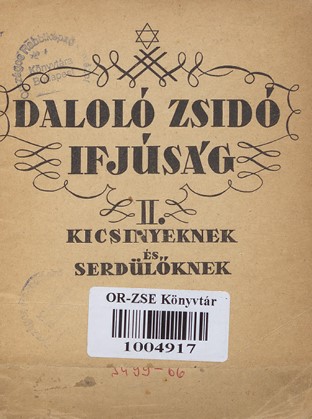 Dalol&oacute; zsid&oacute; Ifj&uacute;s&aacute;g 2. kicsinyeknek &eacute;s serd&uuml;lőknek