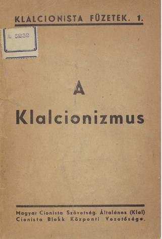 A klalcionizmus.