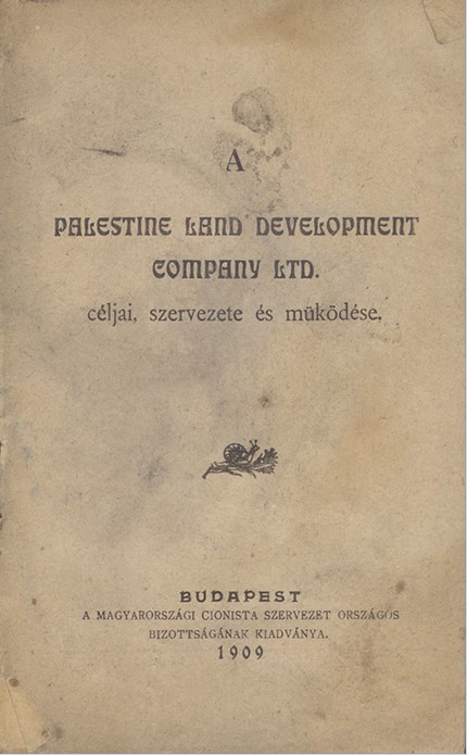 A Palestine Land Development Company Ltd. c&eacute;lja, szervezete &eacute;s műk&ouml;d&eacute;se
