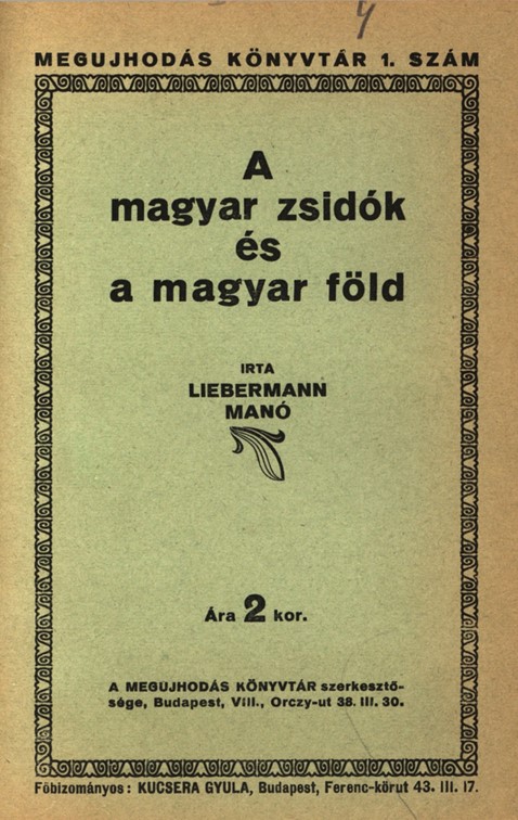 A magyar zsid&oacute;k &eacute;s a magyar f&ouml;ld