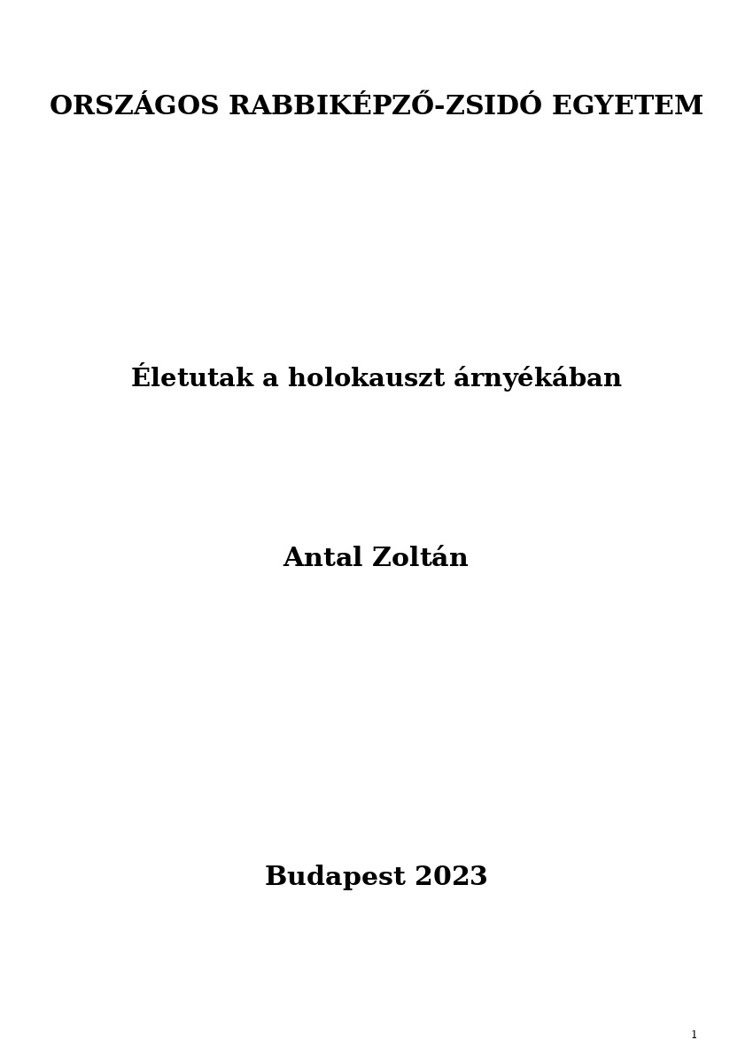 &Eacute;letutak a holokauszt &aacute;rny&eacute;k&aacute;ban