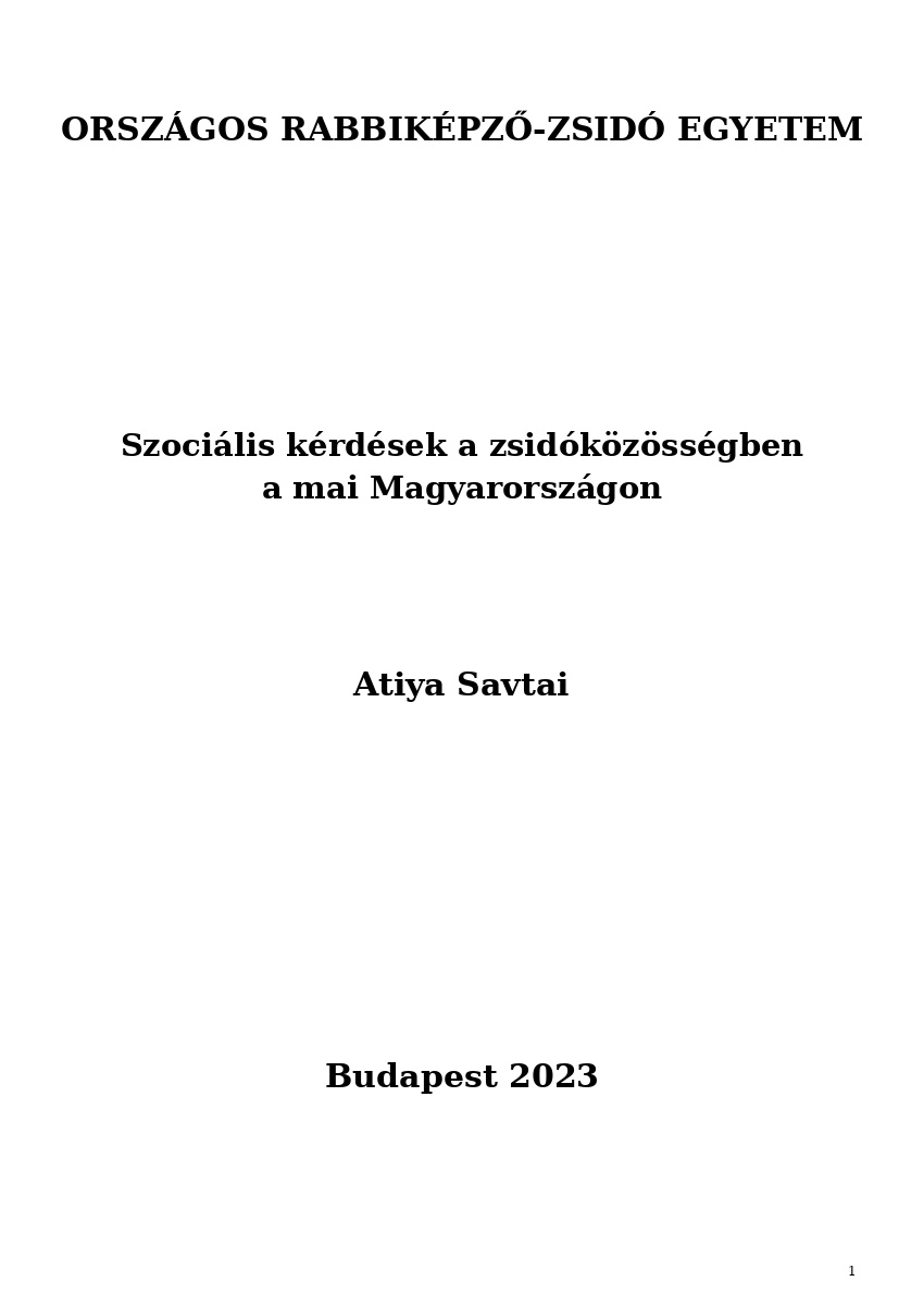 Szoci&aacute;lis k&eacute;rd&eacute;sek a zsid&oacute;k&ouml;z&ouml;ss&eacute;gben a mai Magyarorsz&aacute;gon