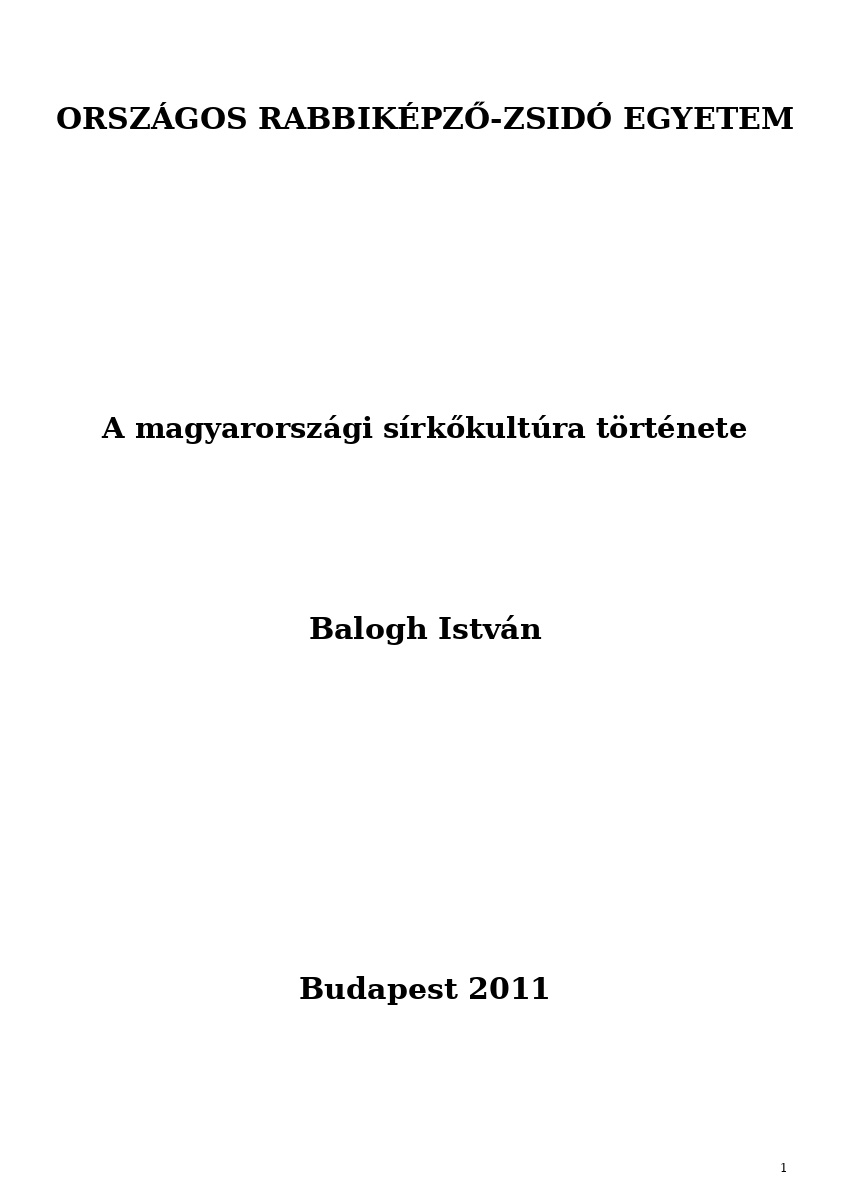 A magyarorsz&aacute;gi s&iacute;rkőkult&uacute;ra t&ouml;rt&eacute;nete