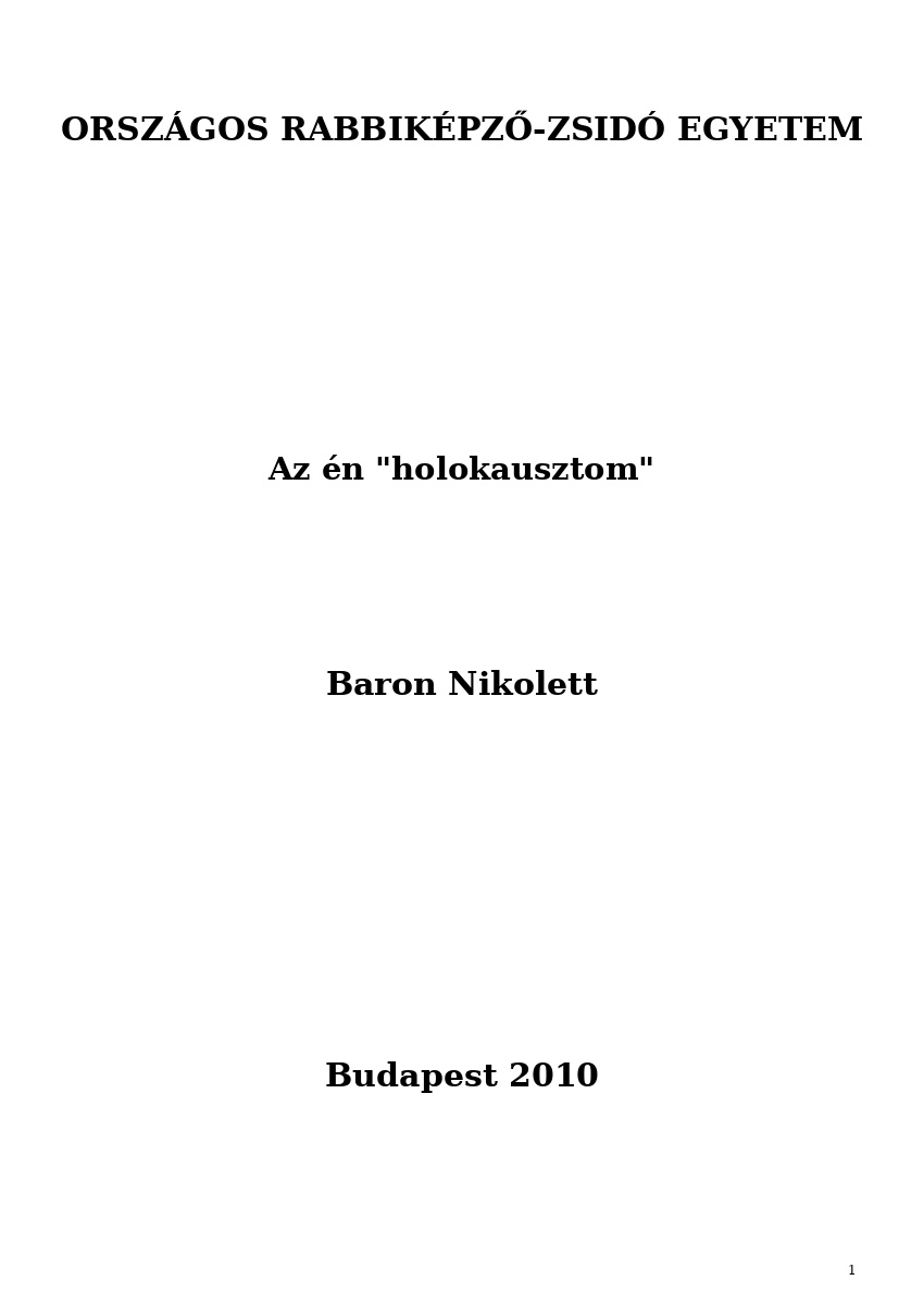 Az &eacute;n "holokausztom"