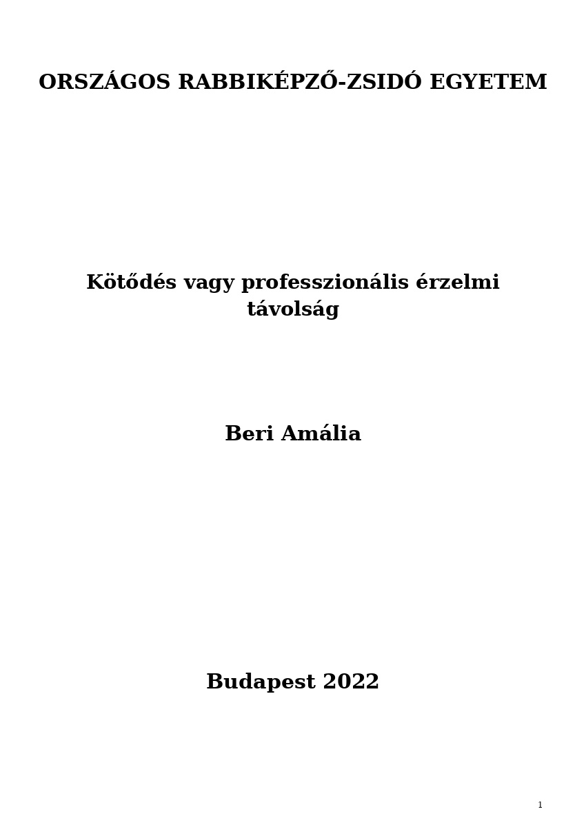 K&ouml;tőd&eacute;s vagy professzion&aacute;lis &eacute;rzelmi t&aacute;vols&aacute;g
