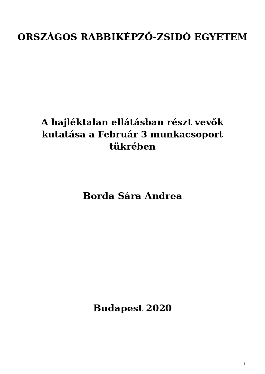 A hajl&eacute;ktalan ell&aacute;t&aacute;sban r&eacute;szt vevők kutat&aacute;sa a Febru&aacute;r 3 munkacsoport t&uuml;kr&eacute;ben