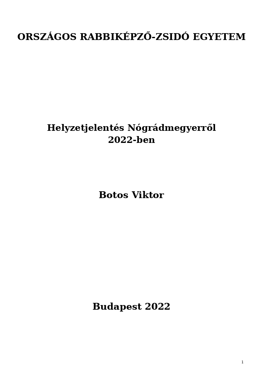 Helyzetjelent&eacute;s N&oacute;gr&aacute;dmegyerről 2022-ben