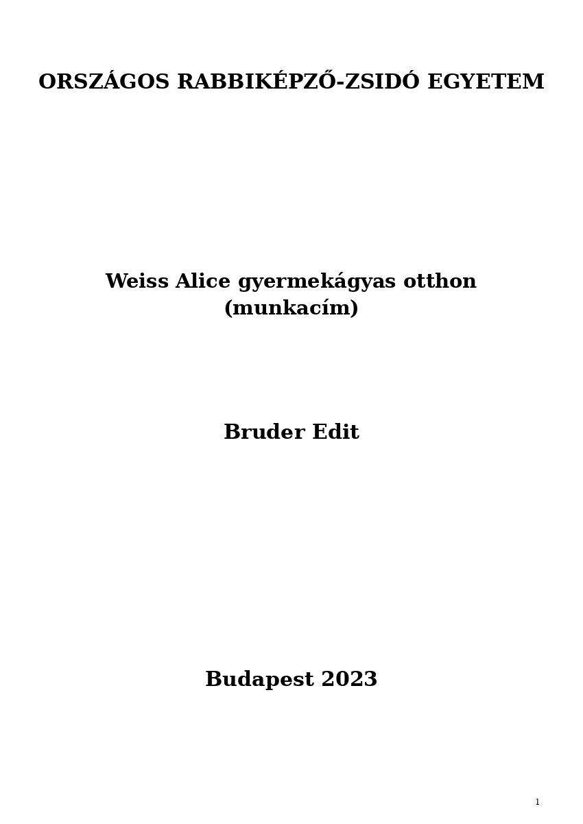 Weiss Alice gyermek&aacute;gyas otthon (munkac&iacute;m)