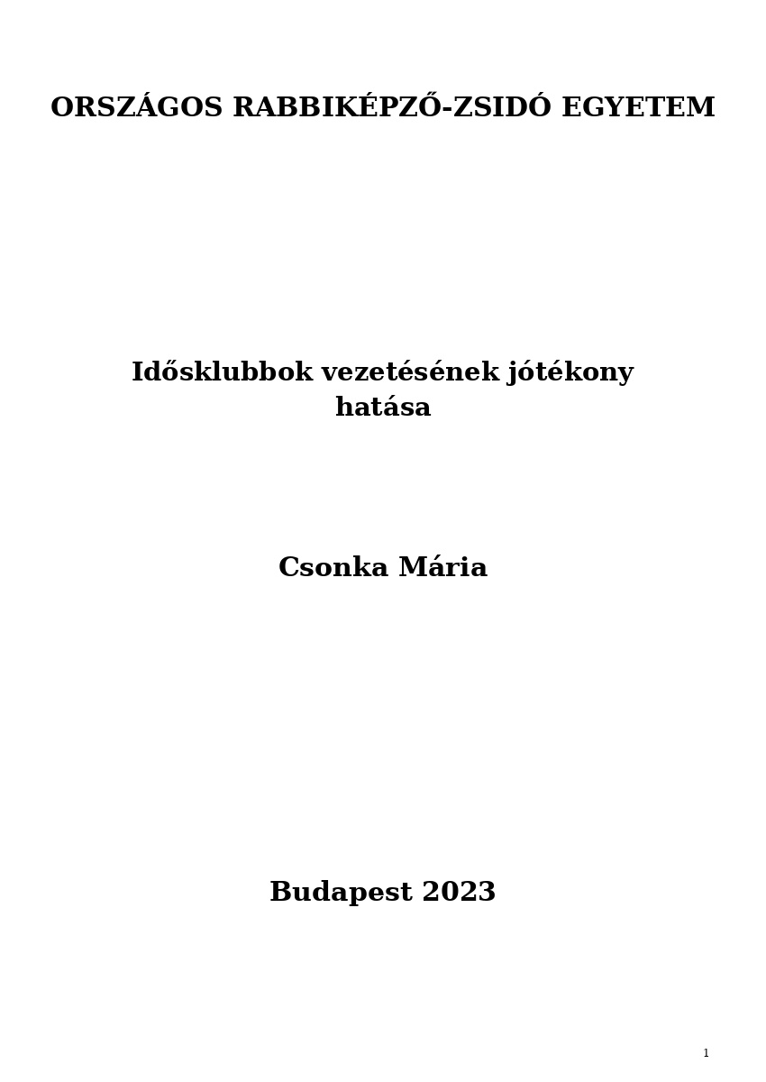 Idősklubbok vezet&eacute;s&eacute;nek j&oacute;t&eacute;kony hat&aacute;sa