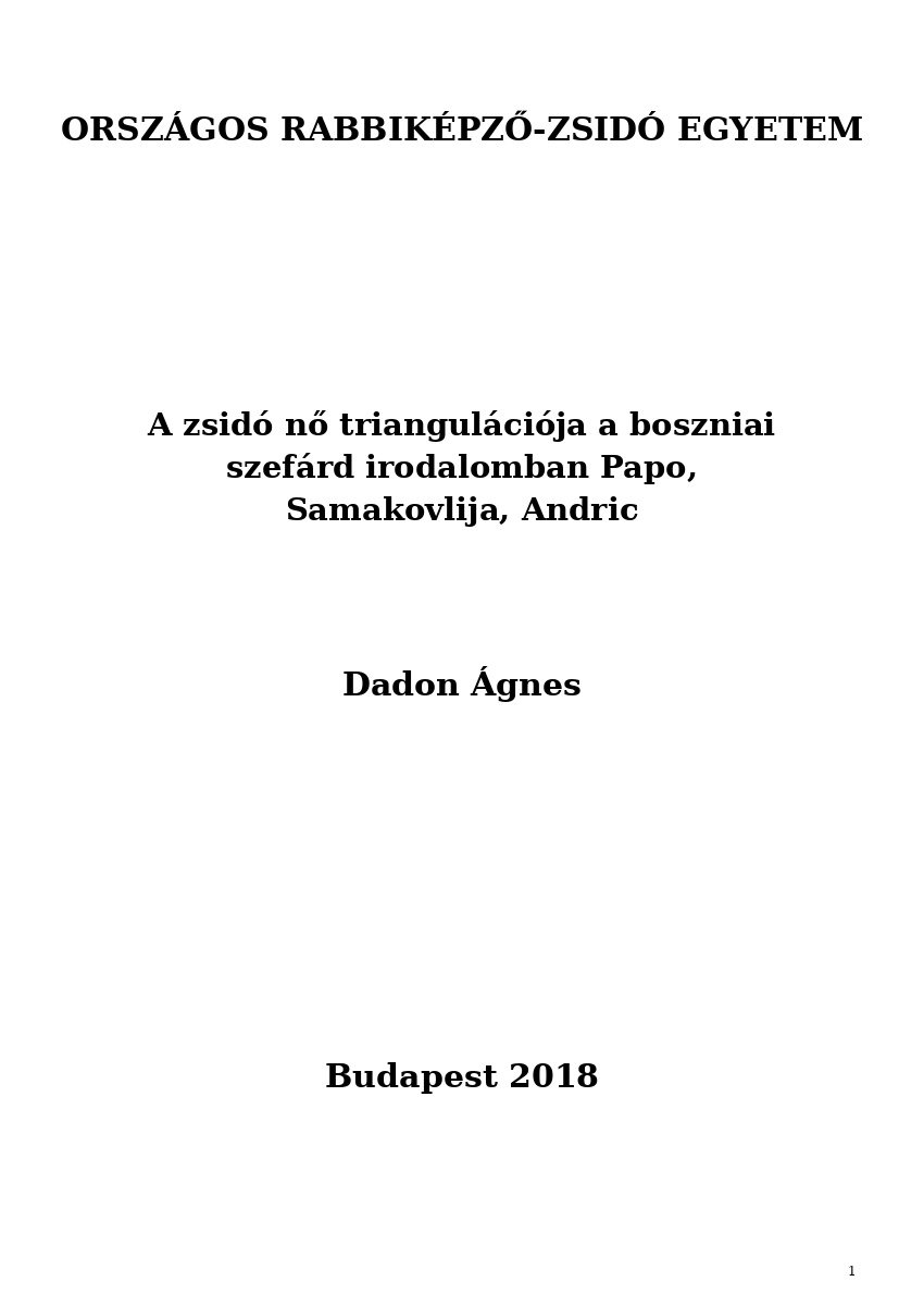 A zsid&oacute; nő triangul&aacute;ci&oacute;ja a boszniai szef&aacute;rd irodalomban Papo, Samakovlija, Andric