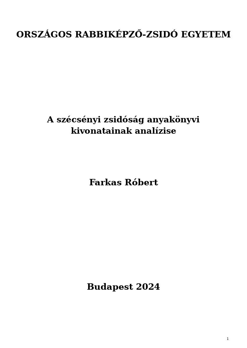 A sz&eacute;cs&eacute;nyi zsid&oacute;s&aacute;g anyak&ouml;nyvi kivonatainak anal&iacute;zise