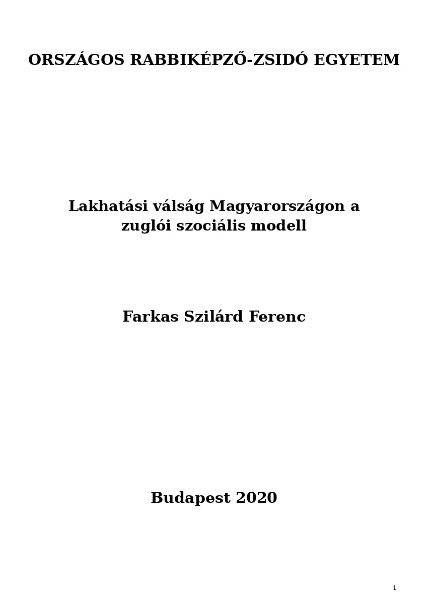 Lakhat&aacute;si v&aacute;ls&aacute;g Magyarorsz&aacute;gon a zugl&oacute;i szoci&aacute;lis modell