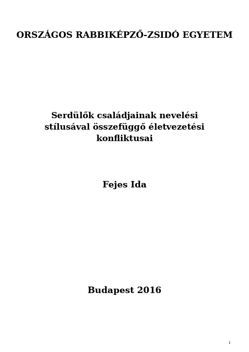 Serd&uuml;lők csal&aacute;djainak nevel&eacute;si st&iacute;lus&aacute;val &ouml;sszef&uuml;ggő &eacute;letvezet&eacute;si konfliktusai