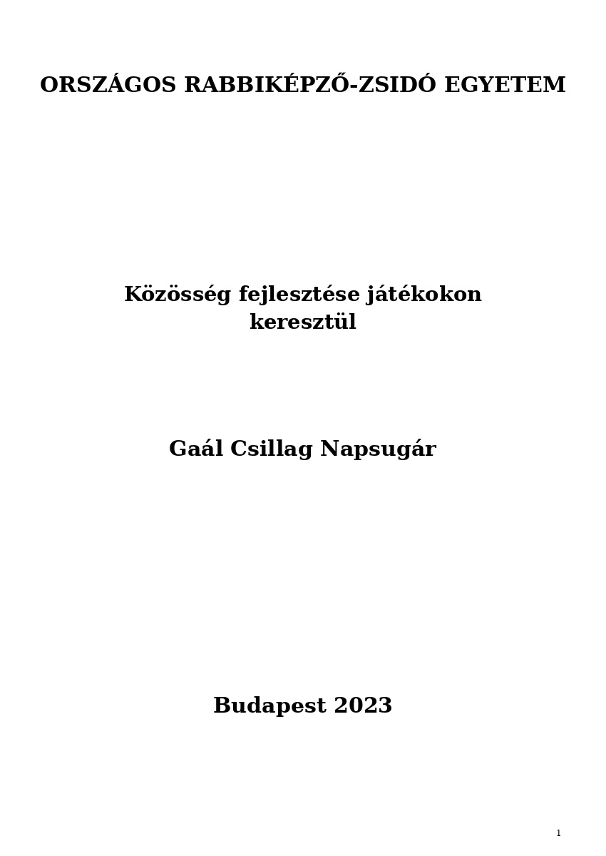 K&ouml;z&ouml;ss&eacute;g fejleszt&eacute;se j&aacute;t&eacute;kokon kereszt&uuml;l
