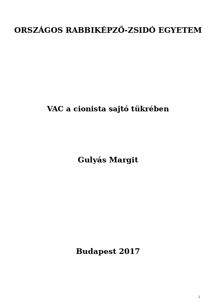 VAC a cionista sajtó tükrében VAC a cionista sajtó tükrében