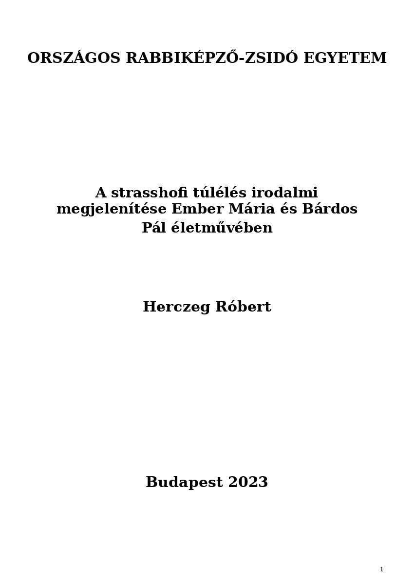 A strasshofi t&uacute;l&eacute;l&eacute;s irodalmi megjelen&iacute;t&eacute;se Ember M&aacute;ria &eacute;s B&aacute;rdos P&aacute;l &eacute;letműv&eacute;ben