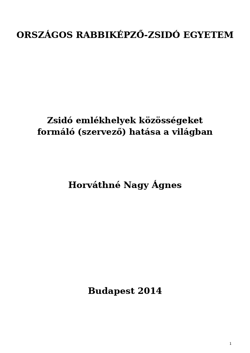 Zsid&oacute; eml&eacute;khelyek k&ouml;z&ouml;ss&eacute;geket form&aacute;l&oacute; (szervező) hat&aacute;sa a vil&aacute;gban