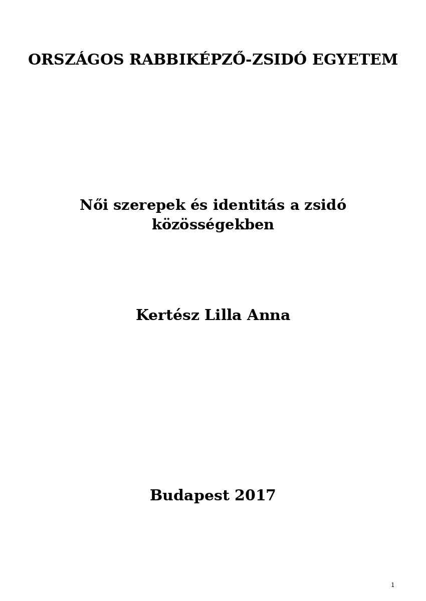 Női szerepek &eacute;s identit&aacute;s a zsid&oacute; k&ouml;z&ouml;ss&eacute;gekben
