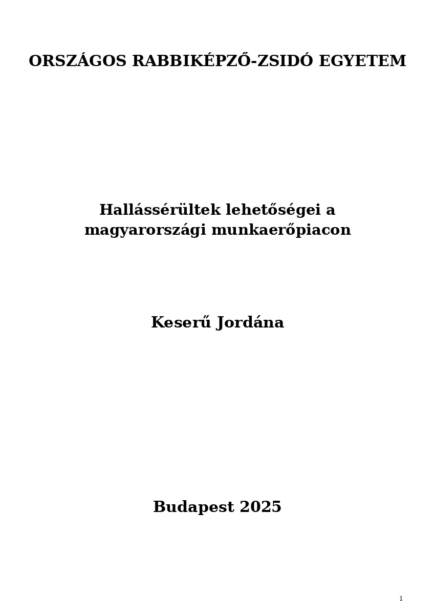 Hall&aacute;ss&eacute;r&uuml;ltek lehetős&eacute;gei a magyarorsz&aacute;gi munkaerőpiacon