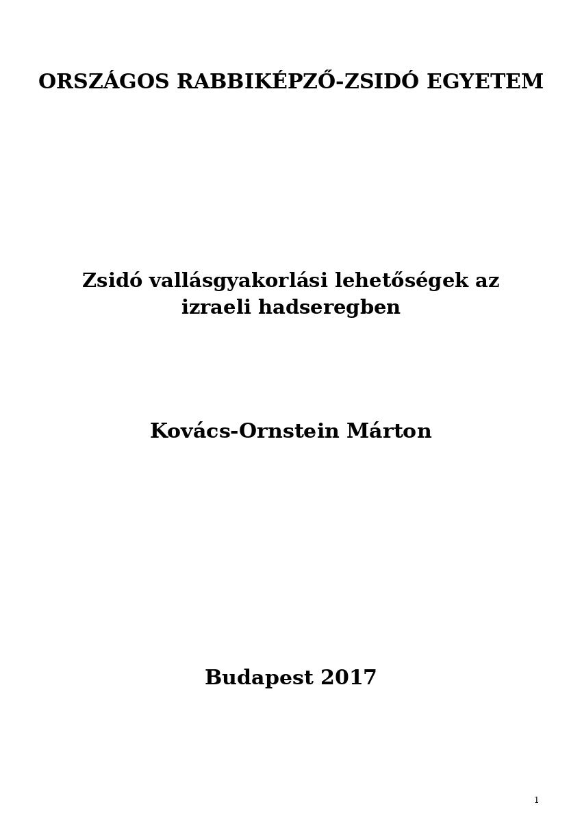 Zsid&oacute; vall&aacute;sgyakorl&aacute;si lehetős&eacute;gek az izraeli hadseregben