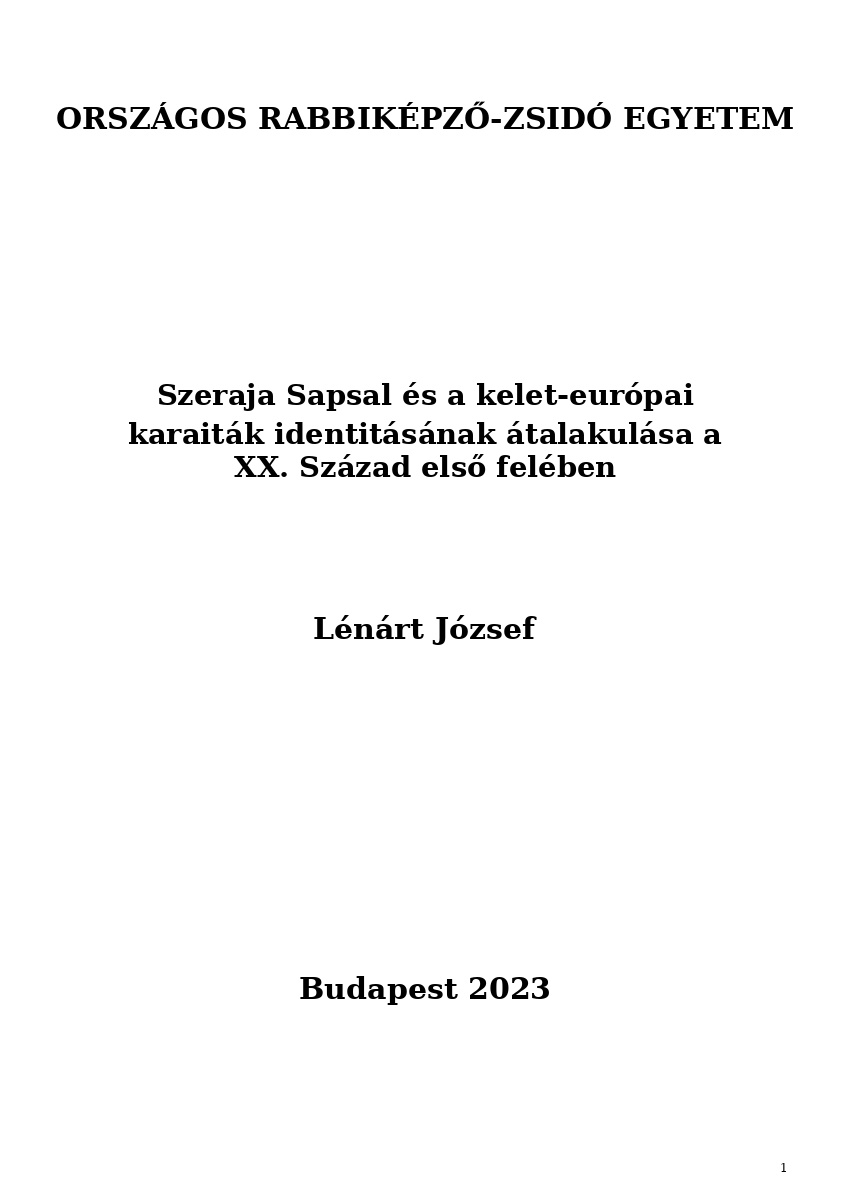 Szeraja Sapsal &eacute;s a kelet-eur&oacute;pai karait&aacute;k identit&aacute;s&aacute;nak &aacute;talakul&aacute;sa a XX. Sz&aacute;zad első fel&eacute;ben