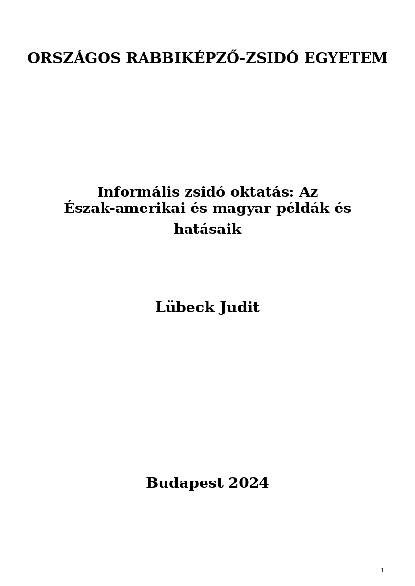 Inform&aacute;lis zsid&oacute; oktat&aacute;s: Az &Eacute;szak-amerikai &eacute;s magyar p&eacute;ld&aacute;k &eacute;s hat&aacute;saik