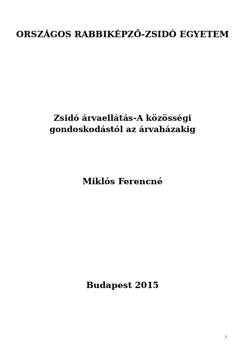 Zsid&oacute; &aacute;rvaell&aacute;t&aacute;s-A k&ouml;z&ouml;ss&eacute;gi gondoskod&aacute;st&oacute;l az &aacute;rvah&aacute;zakig
