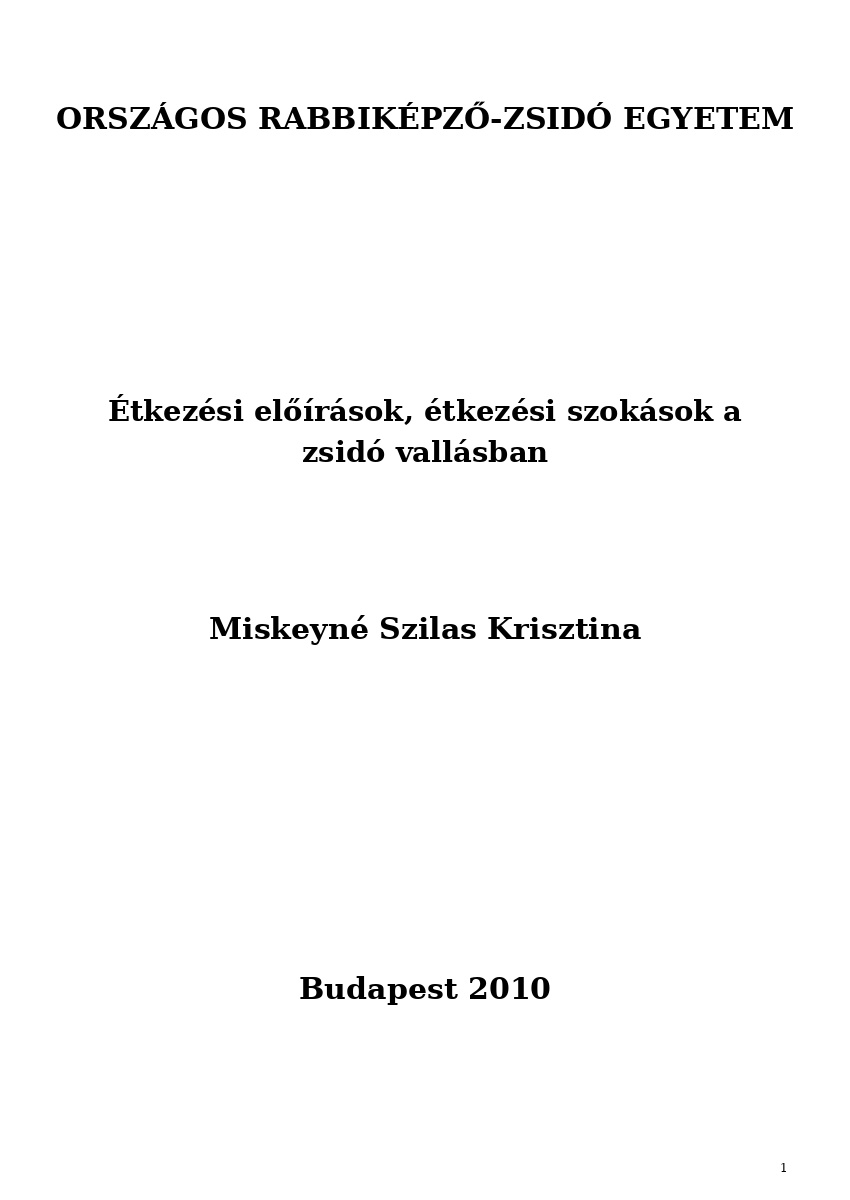 &Eacute;tkez&eacute;si elő&iacute;r&aacute;sok, &eacute;tkez&eacute;si szok&aacute;sok a zsid&oacute; vall&aacute;sban