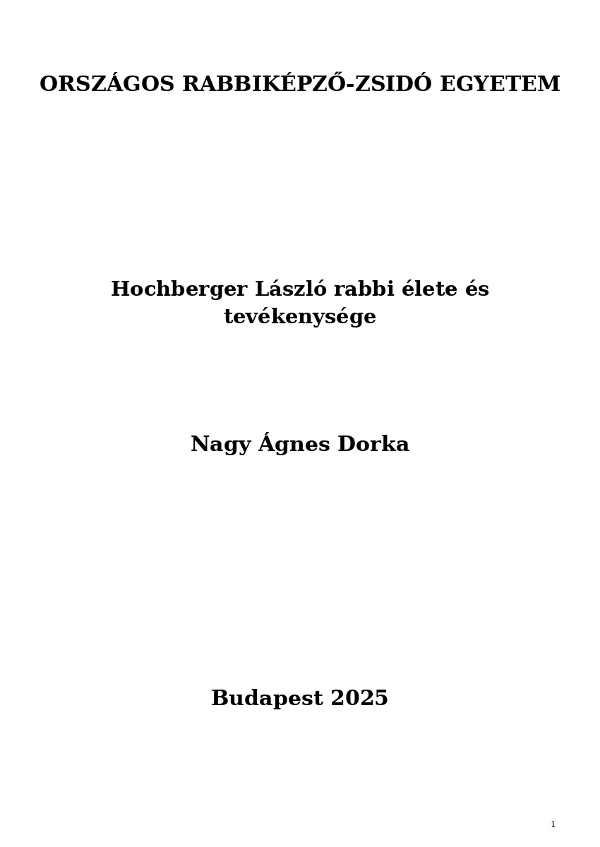 Hochberger L&aacute;szl&oacute; rabbi &eacute;lete &eacute;s tev&eacute;kenys&eacute;ge
