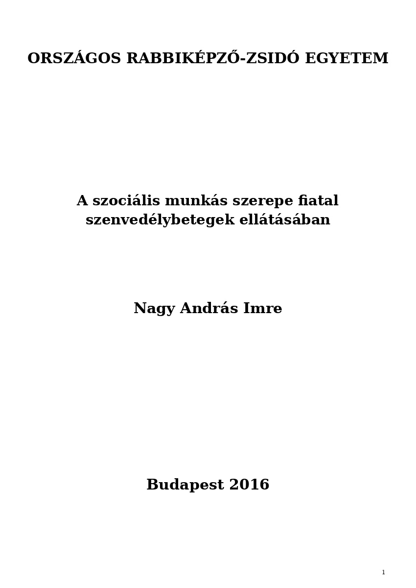 A szoci&aacute;lis munk&aacute;s szerepe fiatal szenved&eacute;lybetegek ell&aacute;t&aacute;s&aacute;ban