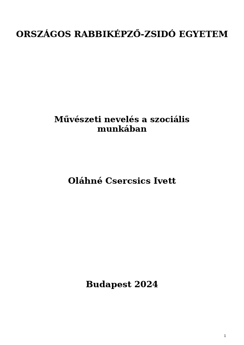 Művészeti nevelés a szociális munkában Művészeti nevelés a szociális munkában