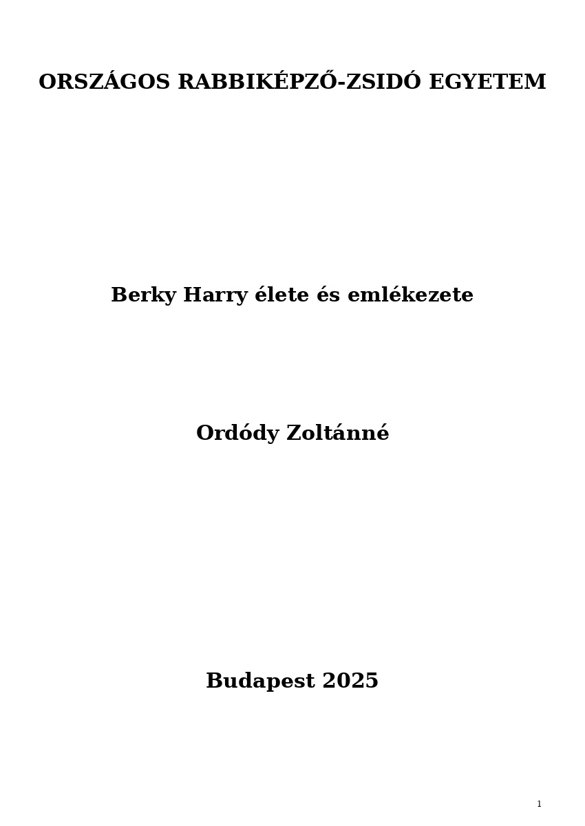 Berky Harry élete és emlékezete Berky Harry élete és emlékezete