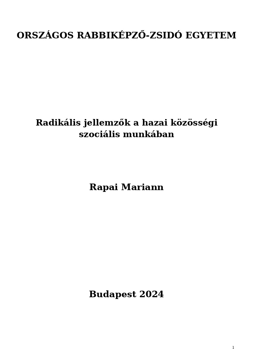 Radik&aacute;lis jellemzők a hazai k&ouml;z&ouml;ss&eacute;gi szoci&aacute;lis munk&aacute;ban