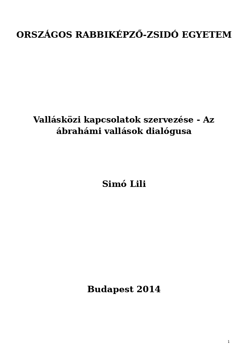 Vall&aacute;sk&ouml;zi kapcsolatok szervez&eacute;se - Az &aacute;brah&aacute;mi vall&aacute;sok dial&oacute;gusa