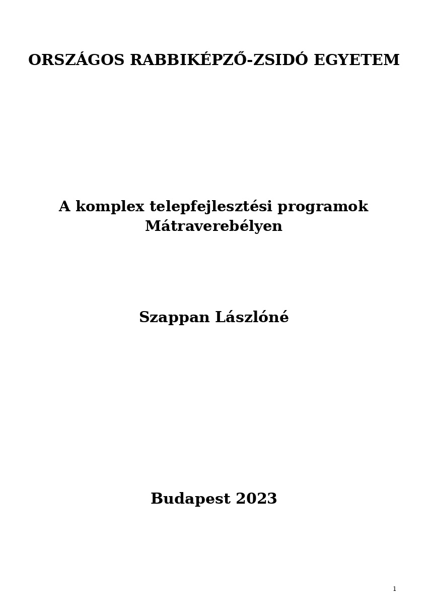 A komplex telepfejleszt&eacute;si programok M&aacute;travereb&eacute;lyen