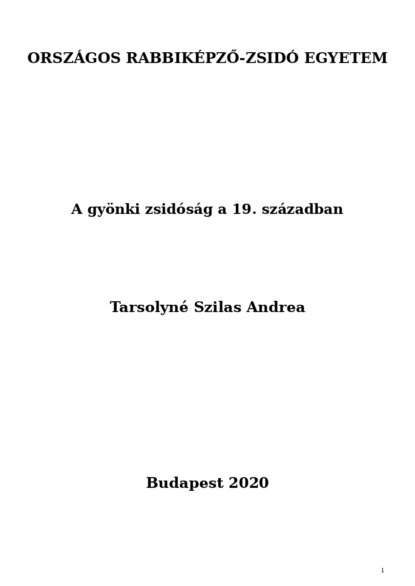 A gyönki zsidóság a 19. században A gyönki zsidóság a 19. században