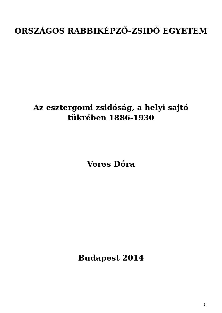 Az esztergomi zsid&oacute;s&aacute;g, a helyi sajt&oacute; t&uuml;kr&eacute;ben 1886-1930