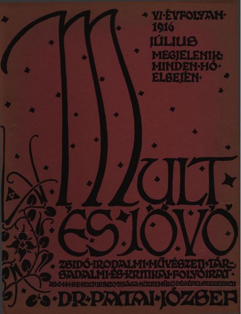 Mult &eacute;s J&ouml;vő 6. &eacute;vf. (1916. j&uacute;lius)