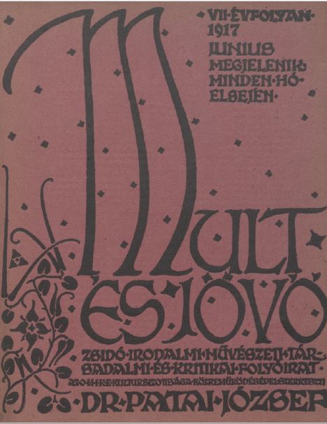 Mult &eacute;s J&ouml;vő 7. &eacute;vf. (1917. j&uacute;nius)